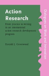 book Action Research: From Practice to Writing in an International Action Research Development Program (Utrecht Publications in General and Comparative Literature)