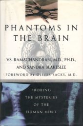 book Phantoms in the Brain: Probing the Mysteries of the Human Mind