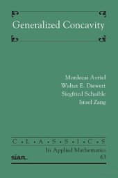 book Generalized Concavity (Classics in Applied Mathematics 63)