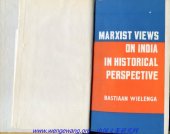 book Marxist Views on India in Historical Perspective