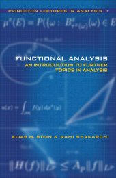 book Functional Analysis: Introduction to Further Topics in Analysis: Bk. 4