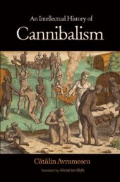 book An Intellectual History of Cannibalism