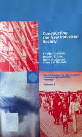 book Constructing the New Industrial Society