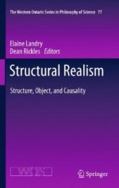 book Structural Realism: Structure, Object, and Causality