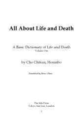 book All About Life and Death: A Basic Dictionary of Life and Death, Volume 1