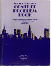 book The New York City Contest Problem Book: Problems and Solutions from the New York City Interscholastic Mathematics League 1975-1984 Grades 10-12