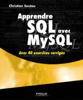 book Apprendre SQL avec MySQL : Avec 40 exercices corrigés