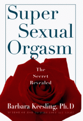 book Super Sexual Orgasm - A Woman’s Guide to Guaranteed Satisfaction