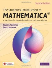 book The Student's Introduction to Mathematica®: A Handbook for Precalculus, Calculus, and Linear Algebra, Second Edition