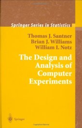 book The Design and Analysis of Computer Experiments (Springer Series in Statistics)