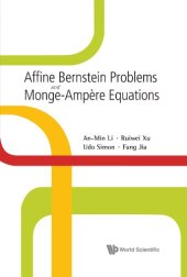 book Affine Bernstein Problems and Monge-Ampère Equations