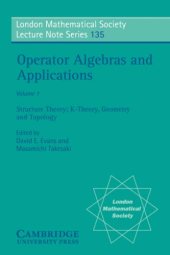 book Operator Algebras and Applications: Volume 1, Structure Theory; K-theory, Geometry and Topology