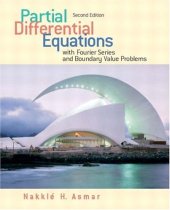 book Partial Differential Equations with Fourier Series and Boundary Value Problems (2nd Edition)