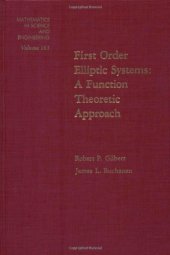 book First Order Elliptic Systems: A Function Theoretic Approach