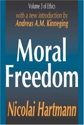 book Ethics Volume III: Moral Freedom