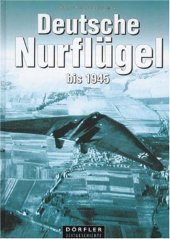 book Deutsche Nurflügel bis 1945