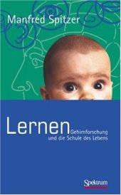 book Lernen: Gehirnforschung und die Schule des Lebens (German Edition)