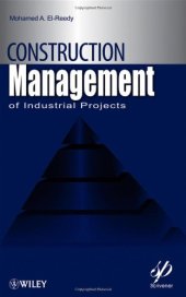 book Construction Management for Industrial Projects (Wiley-Scrivener)