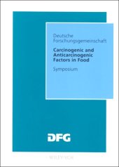 book Carcinogenic and Anticarcinogenic Factors in Food: Symposium (Forschungsberichte (DFG))