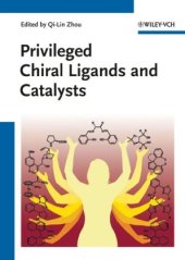 book Privileged Chiral Ligands and Catalysts