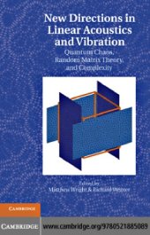 book New Directions in Linear Acoustics and Vibration: Quantum Chaos, Random Matrix Theory and Complexity