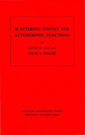 book Scattering Theory for Automorphic Functions