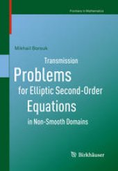 book Transmission Problems for Elliptic Second-Order Equations in Non-Smooth Domains