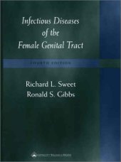 book Infectious Diseases of the Female Genital Tract (Infectious Disease of the Female Genital Tract ( Sweet))