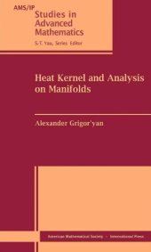 book Heat Kernel and Analysis on Manifolds