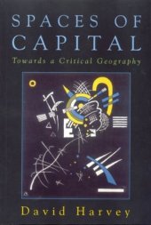 book Spaces of Capital: Towards a Critical Geography