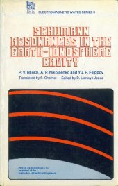 book Schumann Resonances in the Earth-Ionosphere Cavity. Tr by S. Chomet (Institution of Electrical Engineers. I E E Electromagnetic Waves Series,)