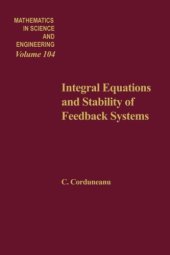 book Integral Equations and Stability of Feedback Systems