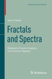 book Fractals and Spectra: Related to Fourier Analysis and Function Spaces