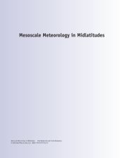 book Mesoscale Meteorology in Midlatitudes (Advancing Weather and Climate Science)