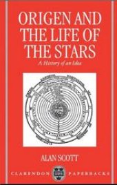 book Origen and the life of the stars: a history of an idea