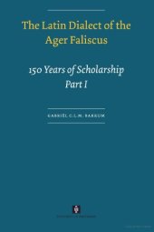 book The Latin Dialect of the Ager Faliscus: 150 Years of Scholarship (UvA Proefschriften)