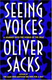 book Seeing Voices: A Journey into the World of the Deaf