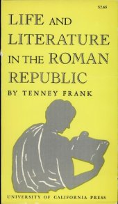 book Life and Literature in the Roman Republic (A Campus book)