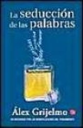 book La Seduccion De Las Palabras (Spanish Edition)