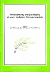 book The Chemistry and Processing of Wood and Plant Fibrous Material: Cellucon '94 Proceedings