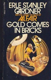 book Gold Comes in Bricks