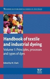 book Handbook of Textile and Industrial Dyeing: Volume 1: Principles, Processes and Types of Dyes