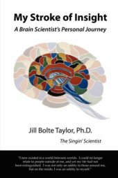 book My Stroke of Insight: A Brain Scientist's Personal Journey