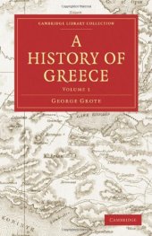 book A History of Greece, Volume 01 of 12, originally published in 1846