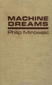 book Machine Dreams: Economics Becomes a Cyborg Science