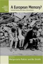 book A European Memory? Contested Histories and Politics of Remembrance