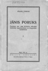 book Jānis Poruks: piezīmes par viņa dvēseles stāvokļa lidzšinējo apgaismošanu un biografijas sastādišanu