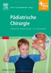 book Pädiatrische Chirurgie: Lehrbuch der Kinderchirurgie - kurz und kompakt