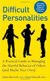 book Difficult Personalities: A Practical Guide to Managing the Hurtful Behavior of Others