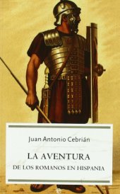 book La aventura de los romanos en Hispania